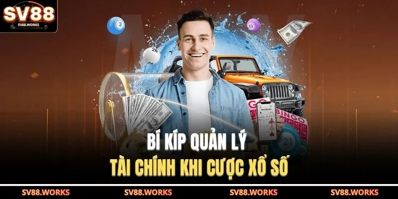 Bí kíp quản lý tài chính khi cược xổ số