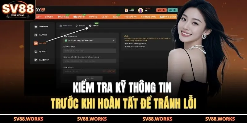 Rút Tiền SV88 3 Kiểm tra kỹ thông tin trước khi hoàn tất để tránh lỗi